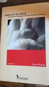 books: HERÁCLITO EN FREUD. Una lectura heideggeriana del dualismo pulsional - NORA PÍNNOLA